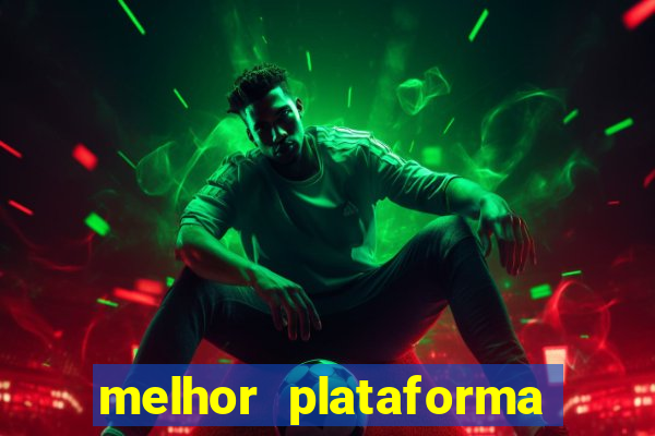 melhor plataforma para ganhar dinheiro no fortune tiger